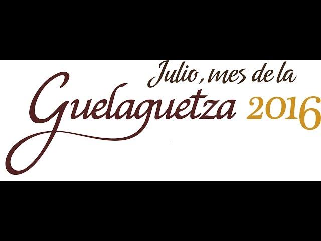 Guelaguetza Rincones de mi Tierra 2015