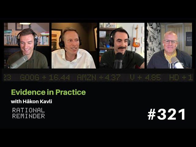 Evidence in Practice with Håkon Kavli | Rational Reminder 321