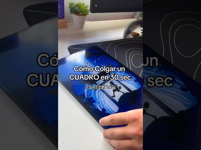 Cuelga así tu Cuadro de 21x30cm en 30sec, y ahórrate el tener que hacer agujeros 