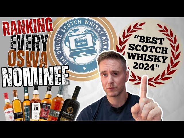 "Best Scotch Whisky" of 2024? | Ranking the OSWA nominees