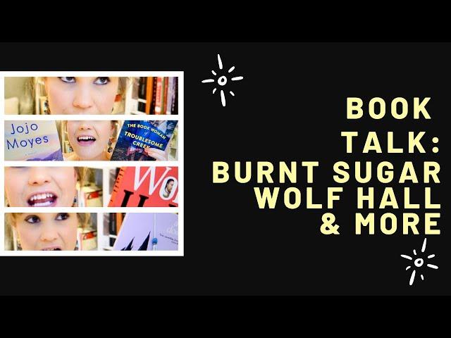 Book Reviews || Burnt Sugar, Wolf Hall, & an Upcoming Road Reads Trip