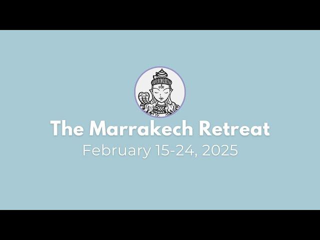 The Marrakech Retreat 2025