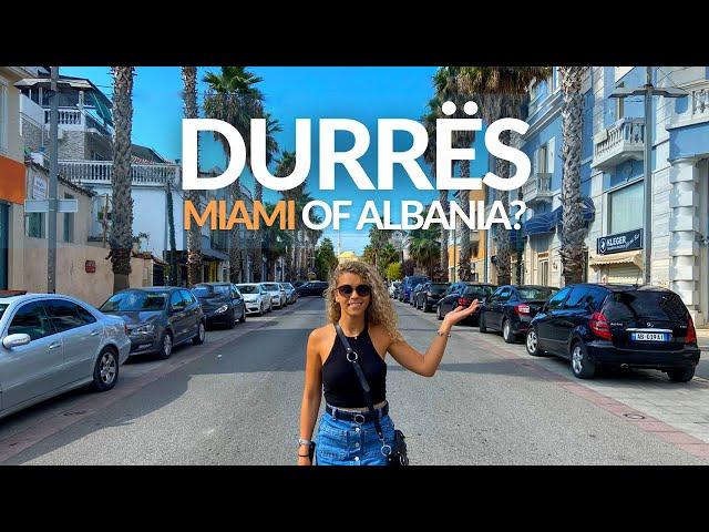 Miami Of Albania - DURRËS Albania 2021 - What Is It Like? 