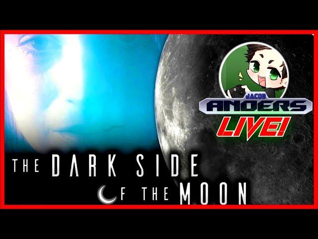 THE DARK SIDE OF THE MOON - Interactive Movie Live Stream!