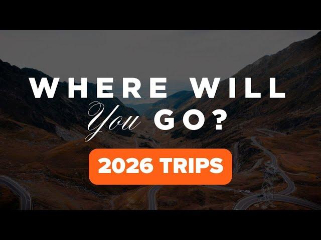 2026 Mission Trips Announcement | Global Ventures