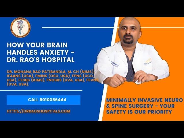 Unraveling the Science of Fear How Your Brain Handles Anxiety   Dr  Rao's Hospital