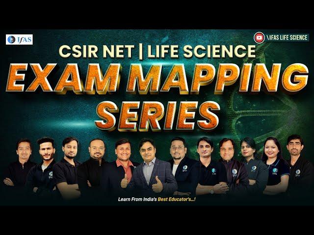 Score High in CSIR NET Life Science Dec 2023 with IFAS Exam Mapping Series | Lecture-1