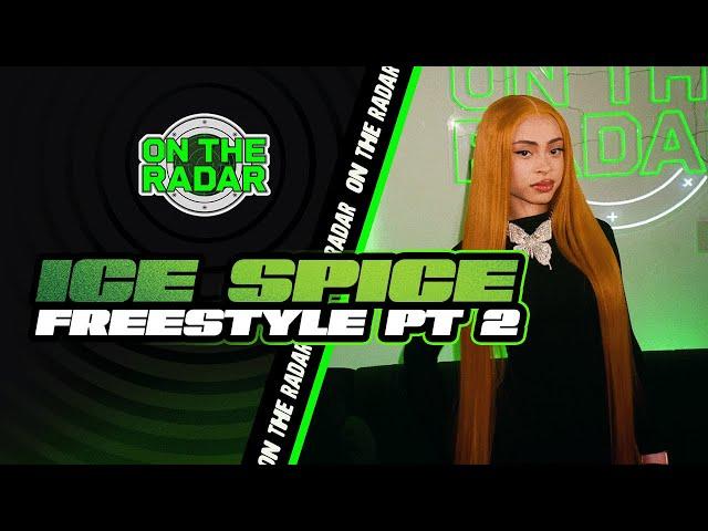 The Ice Spice "On The Radar" Freestyle (PART 2)