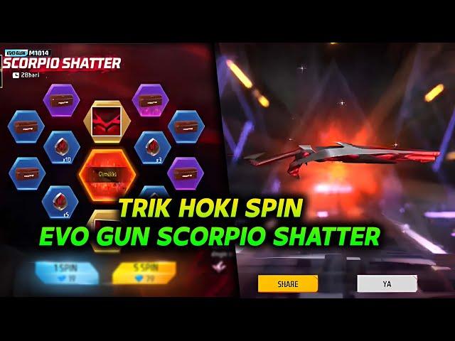 TRIK HOKI SPIN EVO GUN SG SCORPIO SHATTER TERBARU FF !! Modal 150 DM !!