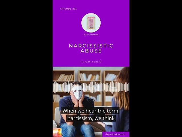 Understanding and Healing from Narcissistic Abuse