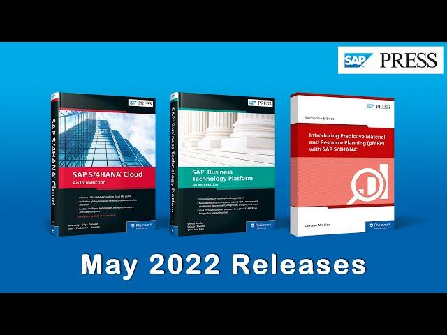 New SAP PRESS Books in May 2022: Learn SAP BTP, SAP S/4HANA Cloud, and pMRP.