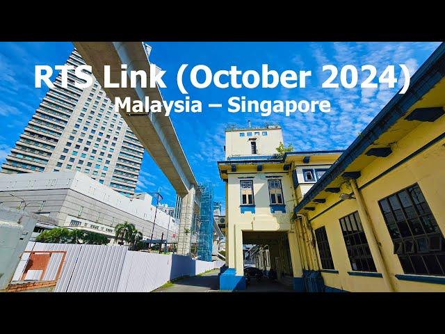 RTS Link Johor Singapore (October 2024)