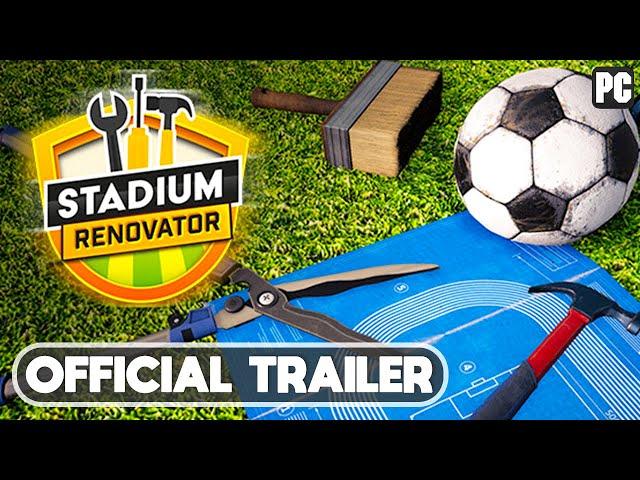 Stadium Renovator - Gameplay Trailer (New Building Simulation Game)