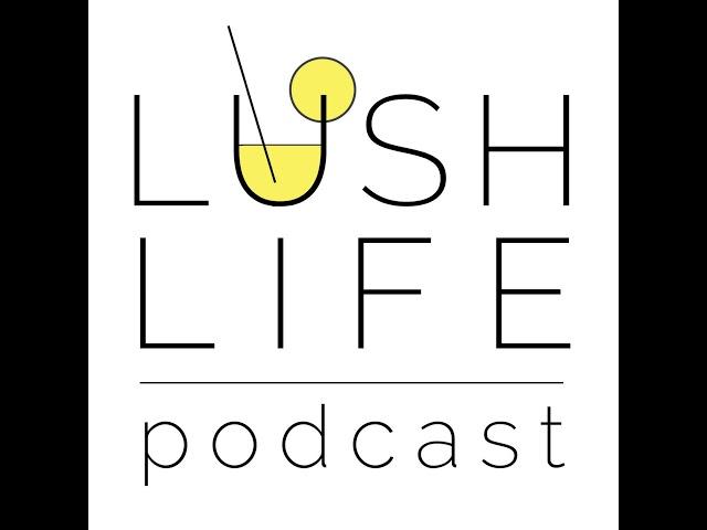 Welcome to Season 3 of Lush Life: it’s the place to meet the movers and shakers in the drinks...