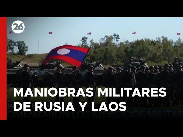 RUSIA | Fuerzas Armadas y el Ejército Popular de Laos comenzaron las maniobras militares