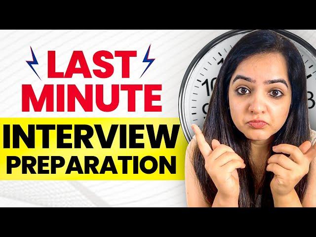 Last-Minute Interview Preparation Tips | How To Clear Any Job Interview?