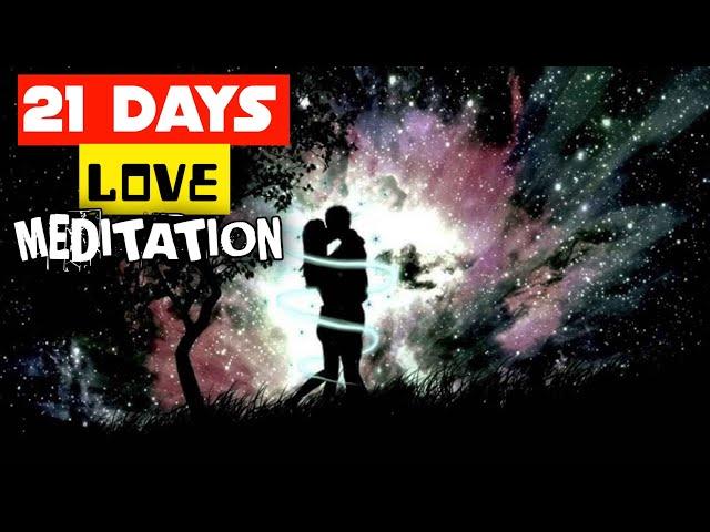 Love Meditation to manifest your SP in 21 days