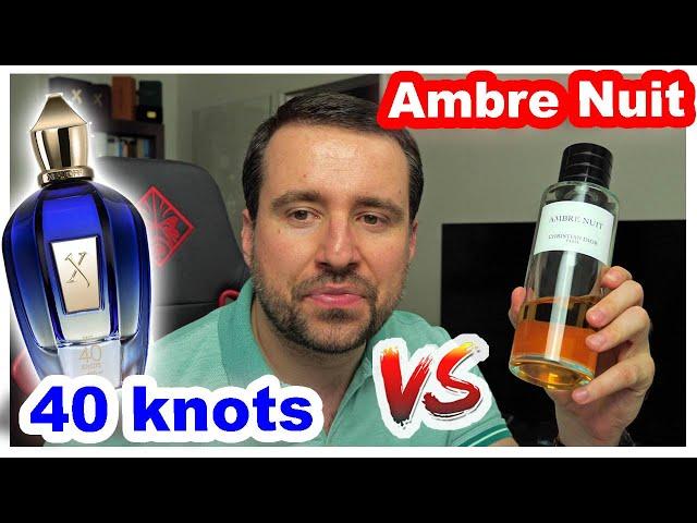 AMBRE NUIT OR 40 KNOTS - WHICH ONE IS BETTER? FRAGRANCE VERSUS