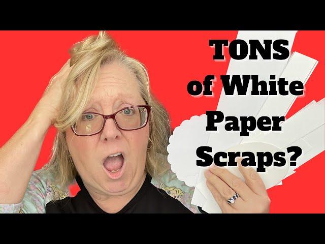 Brilliant Ideas for White PAPER SCRAPS!