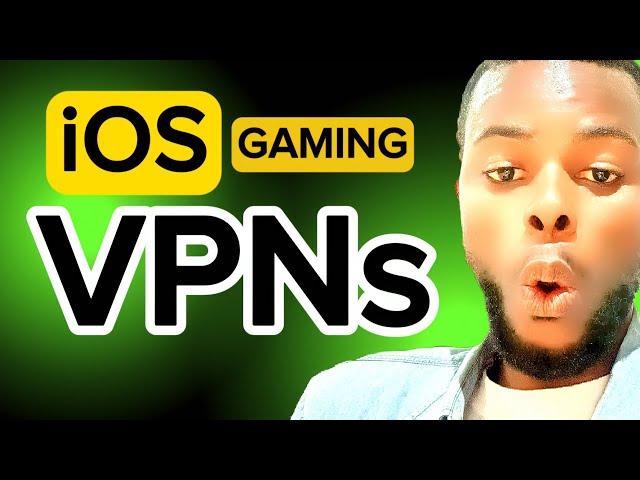 best vpn for ios gaming