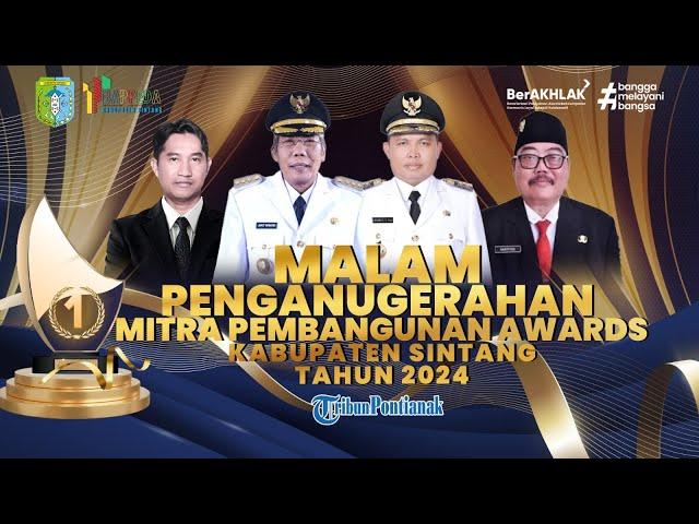 Semarak Mitra Pembangunan Awards Kabupaten Sintang Tahun 2024