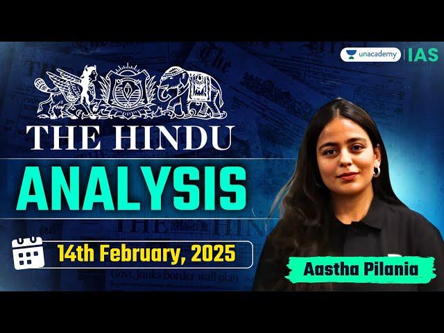 The Hindu Newspaper Analysis LIVE | 14th February | UPSC Current Affairs Today | Aastha Pilania