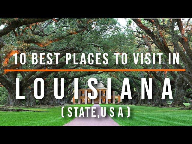 10 Best Places to Visit in Louisiana, USA | Travel Video | Travel Guide | SKY Travel