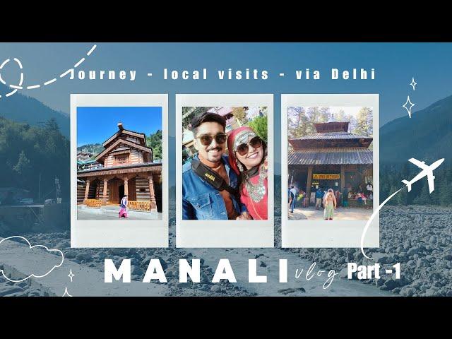 Kolkata to Manali tour in October 2024| via Delhi | Delhi Redfort visit