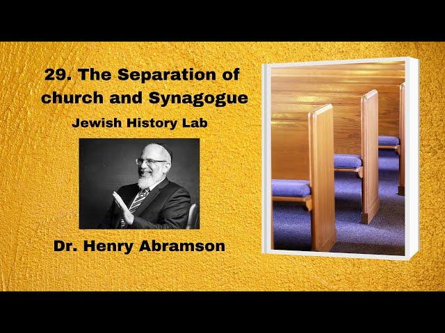 29. The Separation of Church and Synagogue (Jewish History Lab)