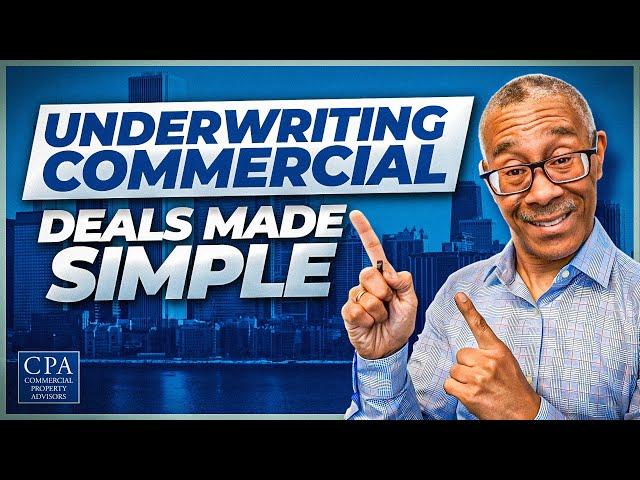 Underwriting Commercial Deals Made Simple