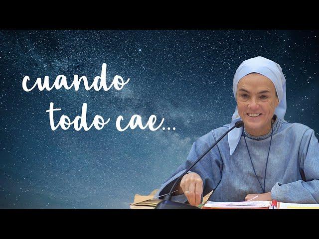 Cuando todo cae... · Madre Verónica Mª, Iesu Communio