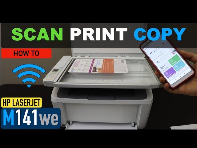 How To Copy Print Scan With HP LaserJet M141we Printer?