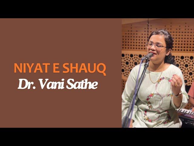 Niyat E Shauq | Dr. Vani Sathe | Ghazal | Asha Bhosle | Singersadda