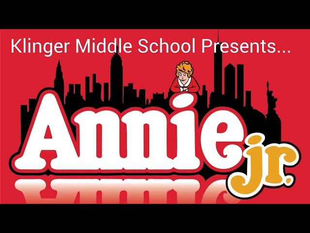 Klinger Middle School Presents....Annie Jr