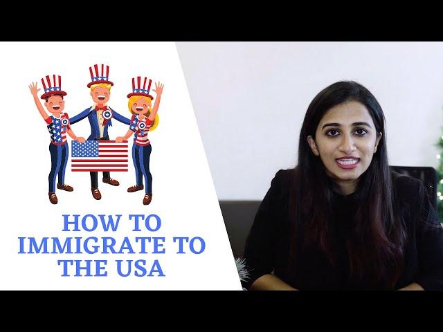 How to Immigrate to the US | USA Visa and Green Card