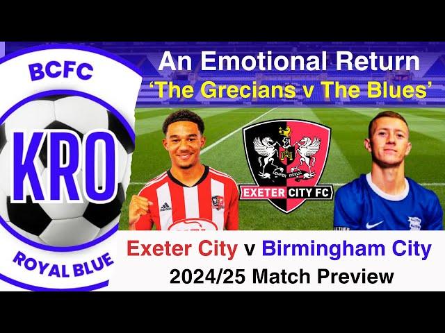 Birmingham City v Exeter City (A) 2024/25 Pre-Match Analysis; Key Players, Stats, Line Ups #191