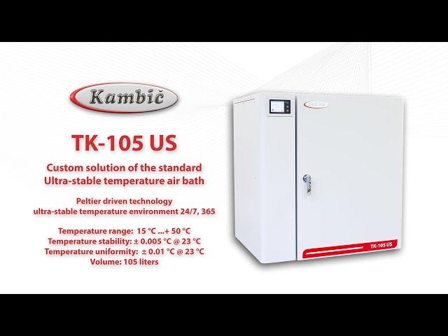 Kambic Ultra-stable temperature air bath TK-105 US (customized solution)