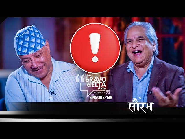 The Bravo Delta Show || Ep- 138 || Bhusan Dahal || Saurav #bhusandahal #saurav #sajhakatha