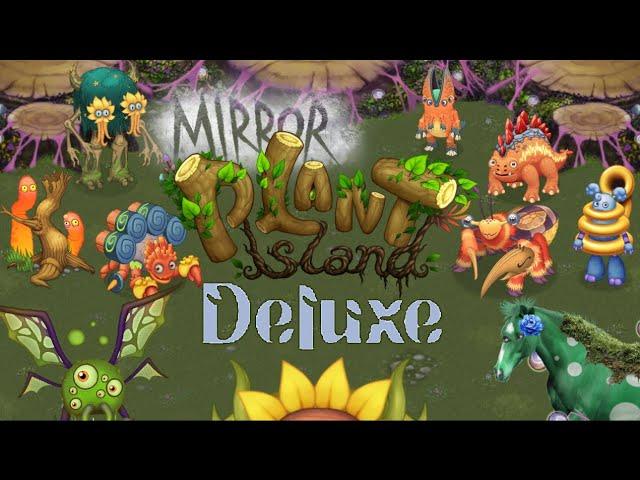 Mirror Island Deluxe || My Singing Monsters