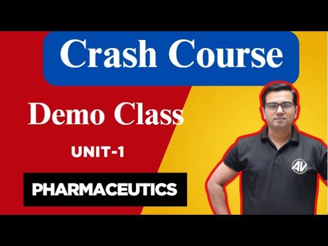 Demo Class | Unit 1 Pharmaceutics | D.Pharm 1st Year | Best Crash Course Start Here