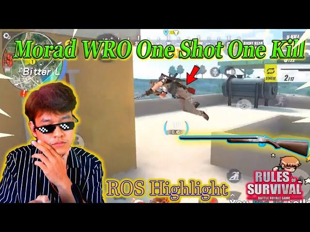 Morad WRO one shot one Kill | Ros Highlight | Rules of survival | Morad | RPM Of Videos