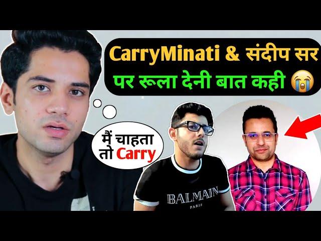 CarryMinati पर रुला दिया Shivam Malik Sir ने ! Sandeep Maheshwri & Shwetabh Gangwar
