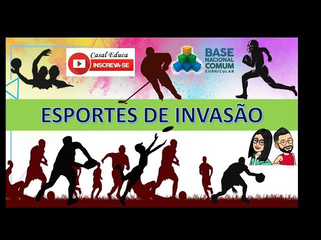 Esportes de Invasão