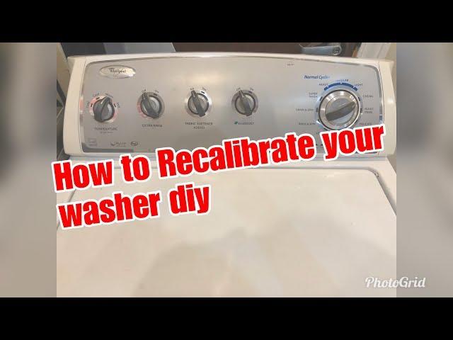 How To Recalibrate A Whirlpool Washer