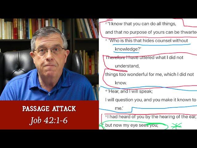 How to Analyze & Understand Job 42:1-6 | Passage Attack | Dan Owen