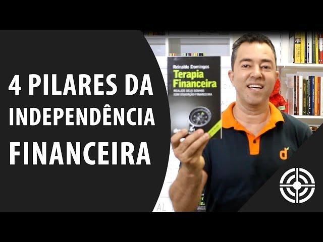 4 PILARES DA INDEPENDÊNCIA FINANCEIRA, descubra como a educação financeira vai te ajudar.