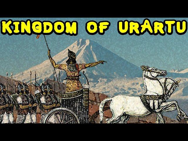 Introduction to the Kingdom of Urartu (Ancient Armenia / Eastern Anatolia)