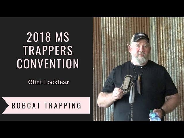 Clint Locklear Bobcat Trapping, how too