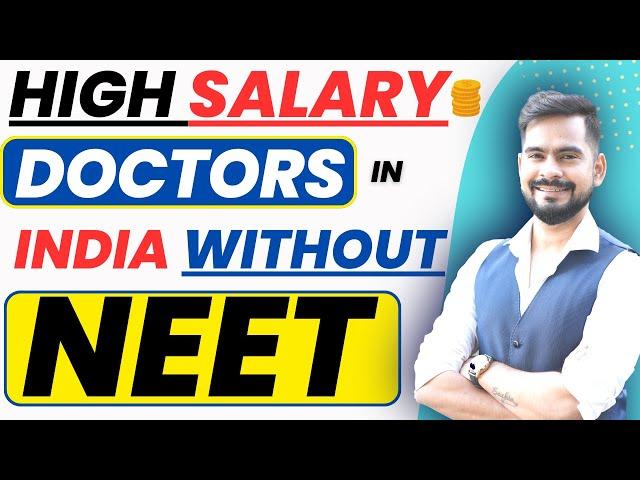 High Salary Doctors in India Without NEET | Sachin sir