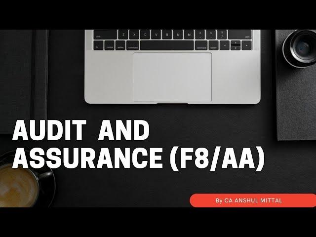 ACCA F8-AA - Audit and Assurance - Chapter 4 - Ethics and Acceptance (Part 1)